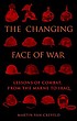 The changing face of war : lessons of combat,... 著者： Martin Van Creveld