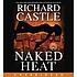Naked heat by  Richard Castle 