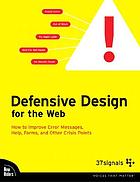 Defensive design for the Web