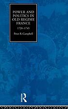 Power and politics in Old Regime France, 1720-1745