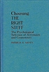 Choosing the right stuff : the psychological selection of astronauts and cosmonauts