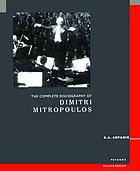 The complete discography of Dimitri Mitropoulos