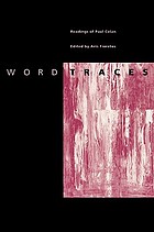 Word traces : readings of Paul Celan