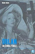 Orlan : millennial female