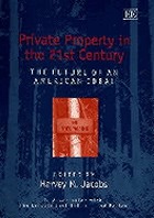 Private property in the 21st century : the future of an American ideal