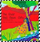 Cover of The River that Gave Gifts Cover of The River that Gave Gifts
