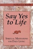 Say yes to life : spiritual meditations for daily living