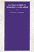 George Herbert's Christian narrative de Harold E Toliver