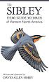 The Sibley field guide to birds of western North... von David Sibley