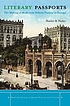 Literary passports : the making of modernist Hebrew... 著者：  Shachar Pinsker 