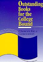 Outstanding books for the college bound : choices for a generation