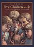 Five children and it door E Nesbit
