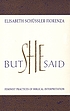 But she said : feminist practices of biblical interpretation