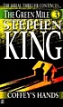 Coffey's hands 著者： Stephen King