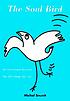 The soul bird de Mikhal Senunit