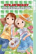 Strawberry marshmallow Vol. 5