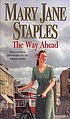 The way ahead 著者： Mary Jane Staples