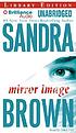Mirror image 著者： Sandra Brown