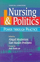 Nursing and politics : power through practice