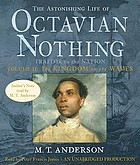 The astonishing life of Octavian Nothing, traitor to the nation. / Volume II, The kingdom on the waves