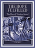 The hope fulfilled : the rise of modern Israel 著者： Leslie Stein