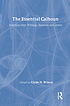 The essential Calhoun : selections from writings,... de John C Calhoun