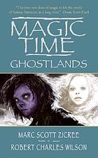 Magic time : ghostlands