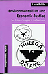 Environmentalism and economic justice : two Chicano... by  Laura Pulido 
