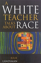 A white teacher talks about race
