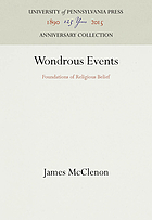 Wondrous events : foundations of religious belief