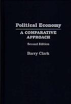Political economy : a comparative approach