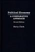 Political economy : a comparative approach por Barry Stewart Clark