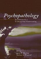 Psychopathology : foundations for a contemporary understanding