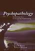 Psychopathology : foundations for a contemporary understanding