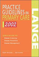 Practice guidelines in primary care 2002