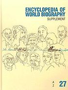 Encyclopedia of world biography. 27 Supplement