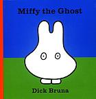 Miffy the ghost