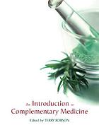 An introduction to complementary medicine