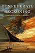 Confederate reckoning : power and politics in... by  Stephanie McCurry 