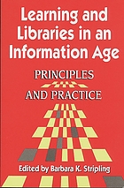 Learning and libraries in an information age : principles and practice