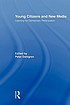 Young citizens and new media : learning for democratic... de Peter Dahlgren