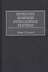 Effective business intelligence systems por Robert J Thierauf
