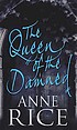 The queen of the damned von Anne Rice
