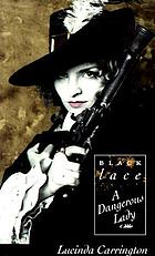 A dangerous lady