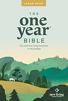 The one year Bible : arranged in 365 daily readings : New Living Translation.