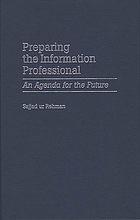 Preparing the information professional : an agenda for the future