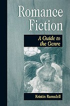 Romance fiction : a guide to the genre