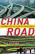 China road : a journey into the future of a rising... by  Rob Gifford 