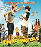 How to eat fried worms