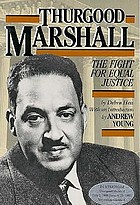 Thurgood Marshall : the fight for equal justice